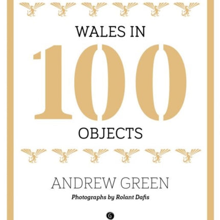 Wales in 100 Objects