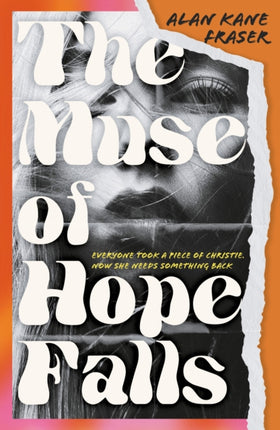 The Muse of Hope Falls: Everyone Took a Piece of