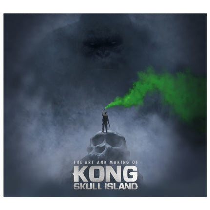 The Art of Kong: Skull Island