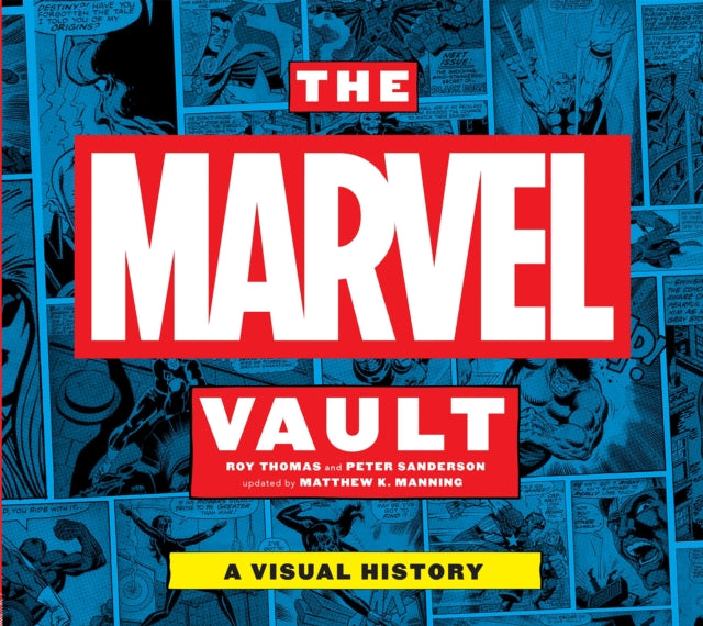 The Marvel Vault: A Visual History