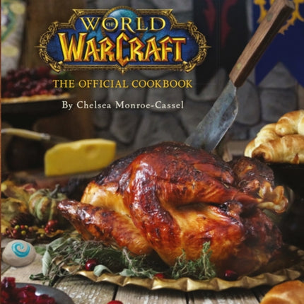 World of Warcraft the Official Cookbook