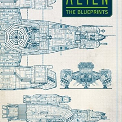 Alien: The Blueprints