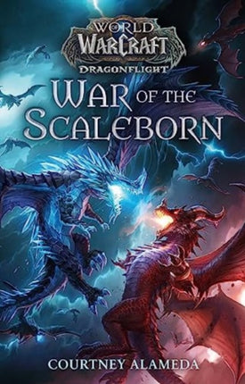 World of Warcraft: War of the Scaleborn