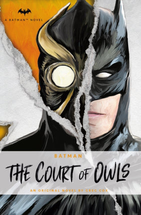 Batman: The Court of Owls: An Original Prose Novel by Greg Cox