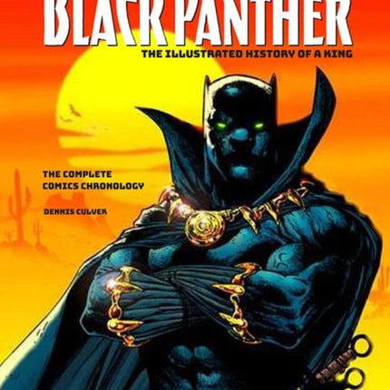 Marvel’s Black Panther: The Illustrated History of a King