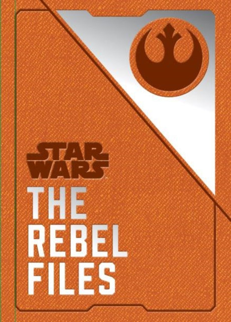 Star Wars - The Rebel Files