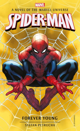 Spider-Man: Forever Young: A Novel of the Marvel Universe