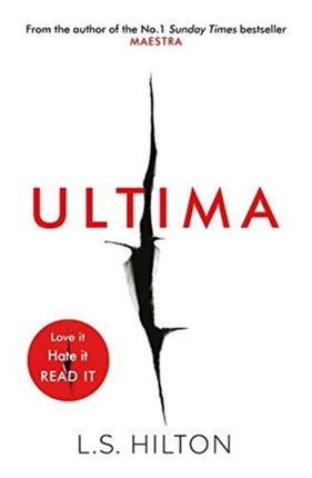 Ultima: From the bestselling author of the No.1 global phenomenon MAESTRA. Love it. Hate it. READ IT!