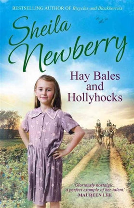 Hay Bales and Hollyhocks: The heart-warming rural saga