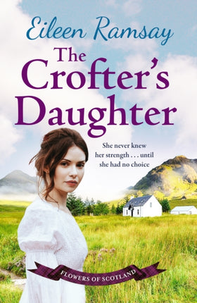 The Crofter's Daughter: A heartwarming rural saga