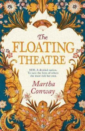 The Floating Theatre: This captivating tale of courage and redemption will sweep you away