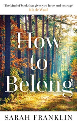 How to Belong: 'The kind of book that gives you hope and courage' Kit de Waal