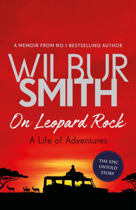 On Leopard Rock A Life of Adventures An Adventure