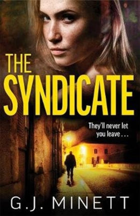 The Syndicate: A gripping thriller about revenge and redemption