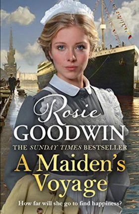 A Maiden's Voyage: Climb aboard The Titanic with the heartwarming Sunday Times bestseller