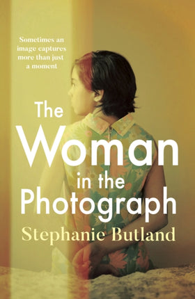 The Woman in the Photograph: The thought-provoking feminist novel everyone is talking about