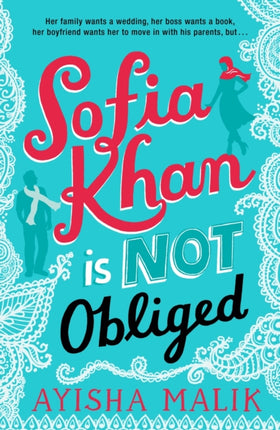 Sofia Khan is Not Obliged: A heartwarming romantic comedy