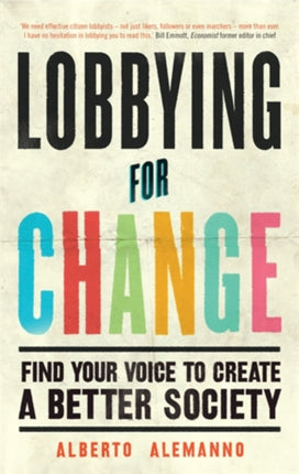 Lobbying for Change: Find Your Voice to Create a