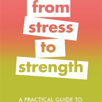 A Practical Guide to CBT: From Stress to Strength