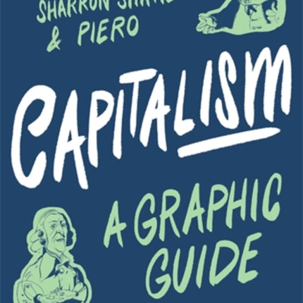 Capitalism: A Graphic Guide