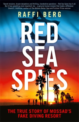 Red Sea Spies: The True Story of Mossad's Fake Diving Resort