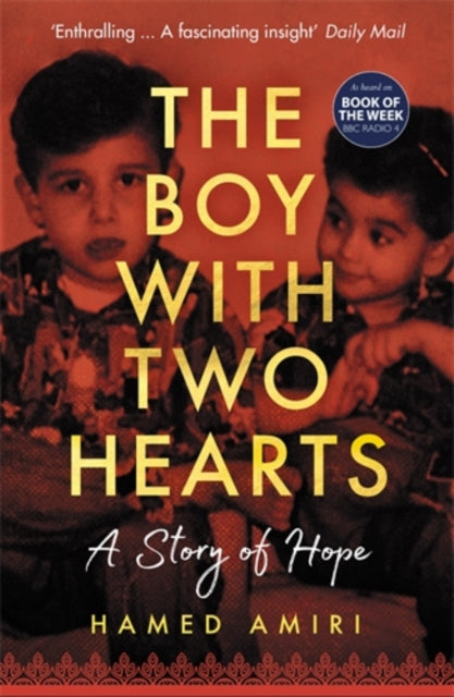 The Boy with Two Hearts: A Story of Hope