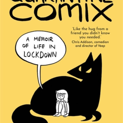 Quarantine Comix: A Memoir of Life in Lockdown