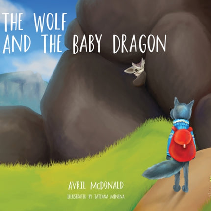 The Wolf and the Baby Dragon