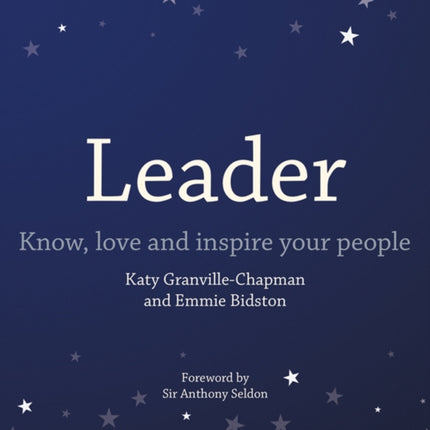 Leader: Know, love and inspire your people