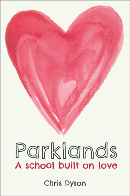 Parklands: A school built on love