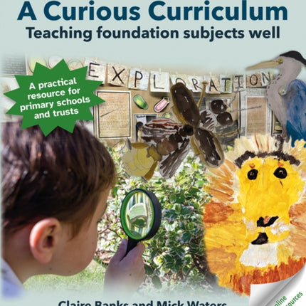 A Curious Curriculum: Teaching foundation subjects well