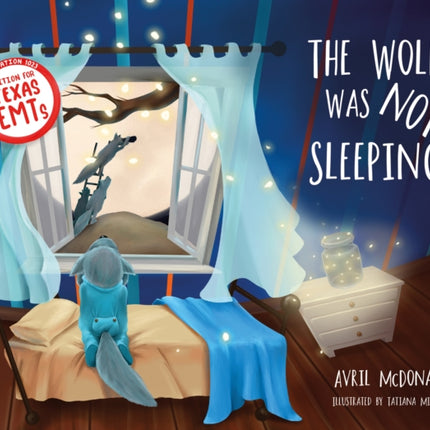 The Wolf was not Sleeping: Texas EMTs edition