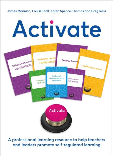 Activate: A professional learning resource to help teachers and leaders promote self-regulated learning