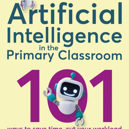 Artificial Intelligence in the Primary Classroom