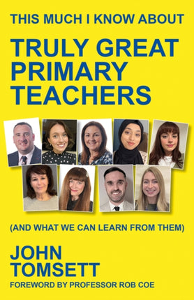 This Much I Know About Truly Great Primary