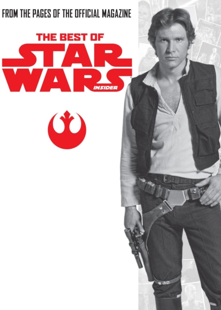 Star Wars: The Best of Star Wars Insider: Volume 2