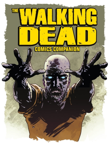 The Walking Dead Comics Companion