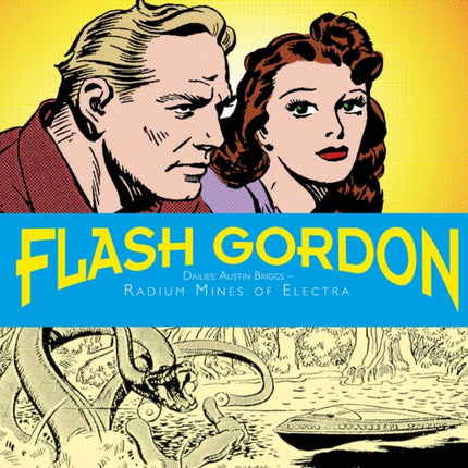 Flash Gordon Dailies: Austin Briggs: Radium Mines Of Electra