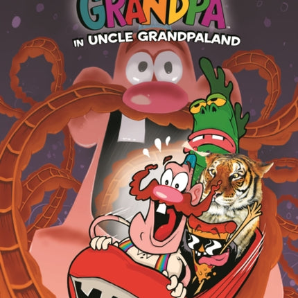 Uncle Grandpa: Unclegrandpaland Ogn