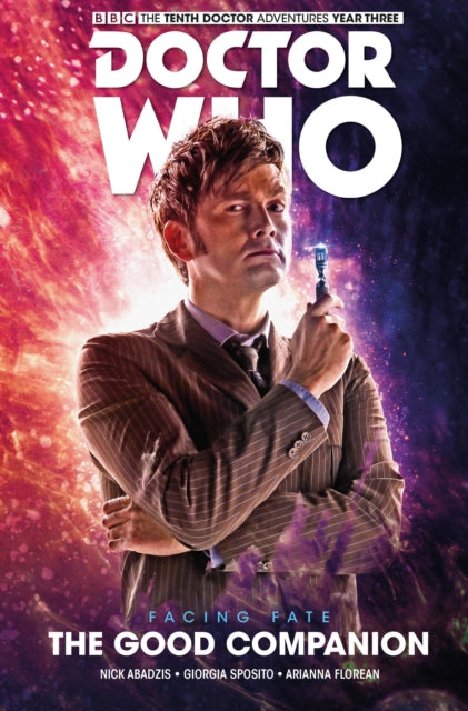 Doctor Who: The Tenth Doctor Facing Fate Volume 3 – The Good Companion