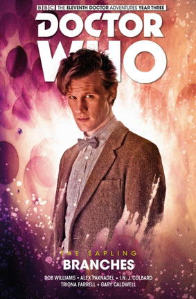 Doctor Who: The Eleventh Doctor, The Sapling , Branches