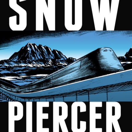 Snowpiercer The Prequel: Extinction