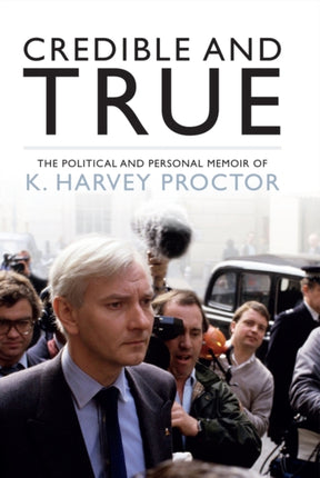 Credible and True: The Political and Personal