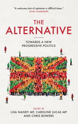 Alternative: Towards a New Progressive Politics