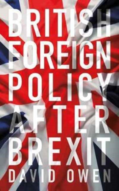 British Foreign Policy After Brexit