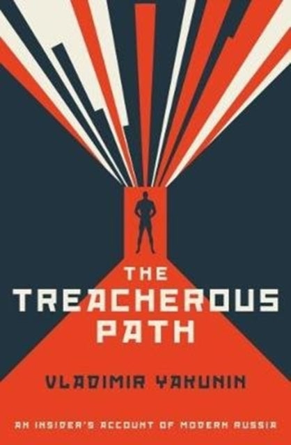 The Treacherous Path: An Insider's Account of