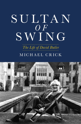 Sultan of Swing: The Life of David Butler