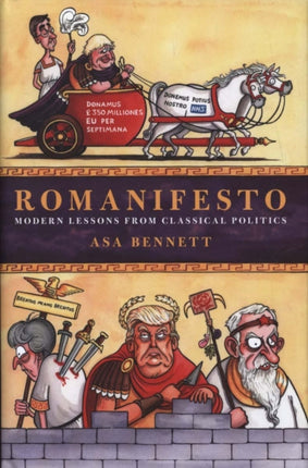 Romanifesto: Modern Lessons from Classical Politics