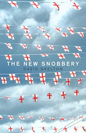 The New Snobbery: Taking on modern elitism and empowering the working class