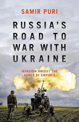Russia's Road to War with Ukraine: Invasion